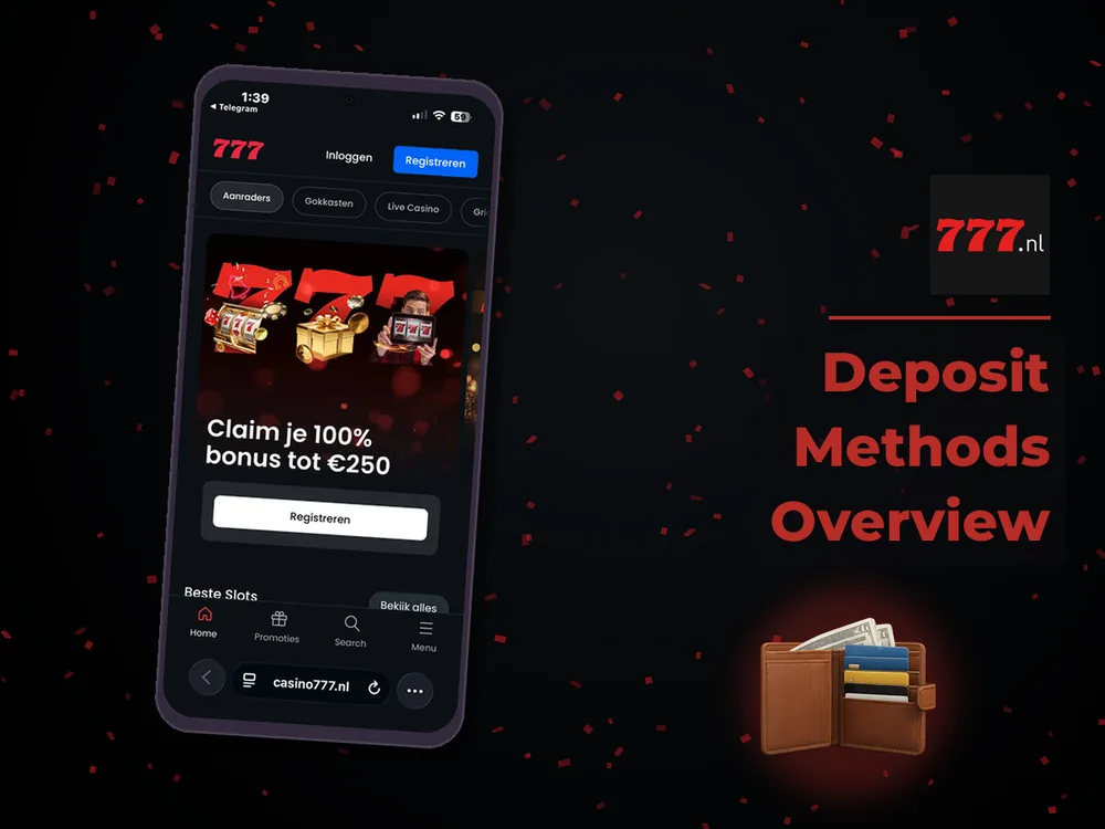 777 Casino Nl - Deposit Methods Overview