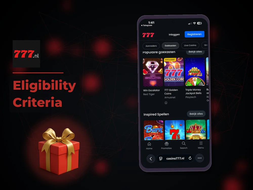 777 Casino Nl - Eligibility Criteria