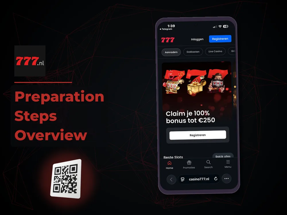 777 Casino Nl - Preparation Steps Overview